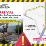 POR TRABAJOS DE REHABILITACIÓN DE COLECTOR, COMAPA CERRARÁ ACCESO HACIA LA AVENIDA CÉSAR LÓPEZ DE LARA