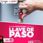 Recomienda COMAPA cerrar la llave de paso al salir de vacaciones para evitar el desperdicio de agua