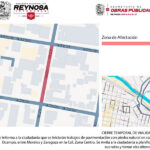 Aviso de Cierre de Vialidad en el Centro Histórico de Reynosa