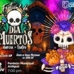 INVITAN A DISFRUTAR DE FESTIVALES DE LA CATRINA Y DEL DÍA DE MUERTOS EN NUEVO LAREDO