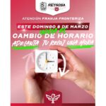 Inicia en Reynosa Horario de Verano 2026 este domingo 8 de marzo