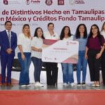 Entregan en Nuevo Laredo distintivos “Hecho en Tamaulipas”, “Hecho en México” y créditos del Fondo Tamaulipas