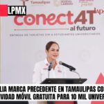 CARMEN LILIA MARCA PRECEDENTE EN TAMAULIPAS CON CONÉCTAT: CONECTIVIDAD MÓVIL GRATUITA PARA 10 MIL UNIVERSITARIOS